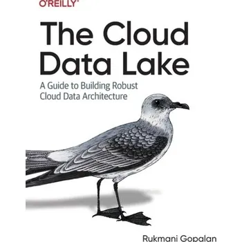 Technika The Cloud Data Lake - Gopalan, Rukmani