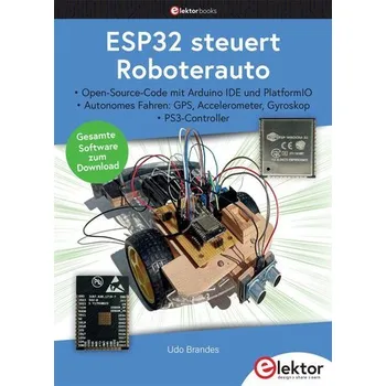 ESP32 steuert Roboterauto - Brandes, Udo