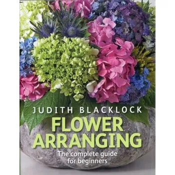 Flower Arranging - Blacklock, Judith; Young, Lesley