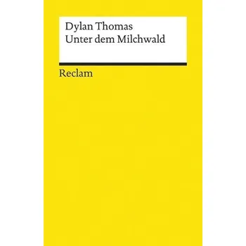 Umění Unter dem Milchwald - Dylan Thomas