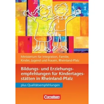 Učebnice Bildungs- und Erziehungsempfehlungen für Kindertagesstätten in Rheinland-Pfalz