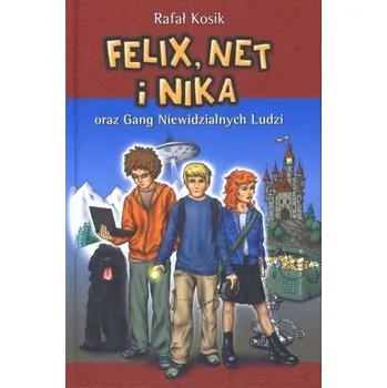 Felix, Net i Nika T.1 Gang...TW w.2022 - Rafał Kosik