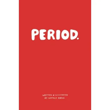 Period. - Byrne, Natalie