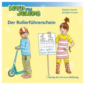 Pohádka Leon und Jelena - Der Rollerführerschein - Hansen, Rüdiger