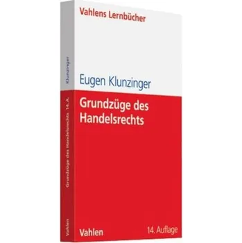 Grundzüge des Handelsrechts - Klunzinger, Eugen