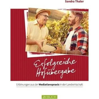 Příroda Erfolgreiche Hofübergabe - Thaler, Sandra