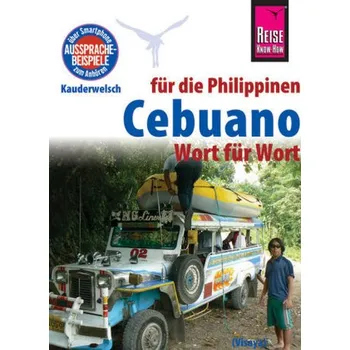 Reise Know-How Sprachführer Cebuano (Visaya) für die Philippinen - Wort für Wort - Heinrich, Volker