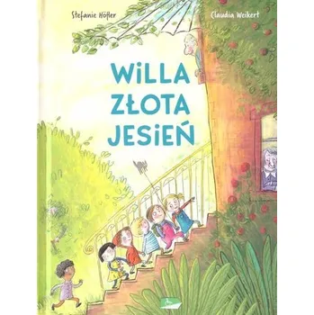 Pohádka Willa złota jesień - Stefanie Hofler, Claudia Weikert