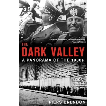 The Dark Valley - Brendon, Dr. Piers