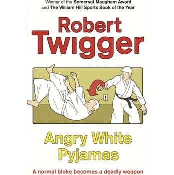 Cestování Angry White Pyjamas - Twigger, Robert