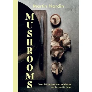 Mushrooms - Martin Nordin