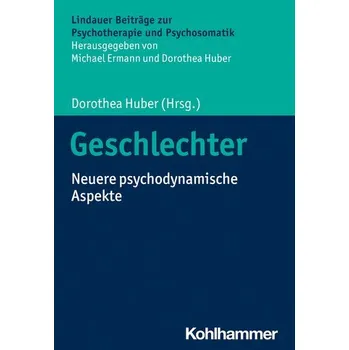 Geschlechter - Huber, Dorothea