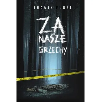 Za nasze grzechy - Ludwik Lunar