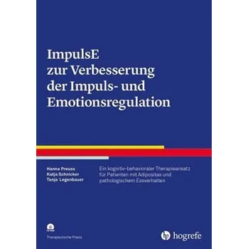 ImpulsE zur Verbesserung der Impuls- und Emotionsregulation, m. CD-ROM - Preuss, Hanna