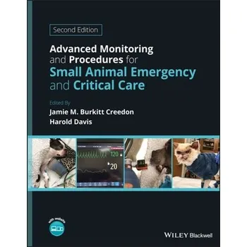 Advanced Monitoring and Procedures for Small Animal Emergency and Critical Care