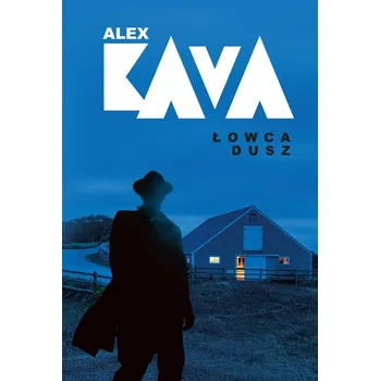 Łowca dusz - Kava Alex