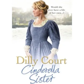 Literární biografie Cinderella Sister - Court Dilly
