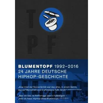 Literární biografie Blumentopf 1992-2016 - Blumentopf