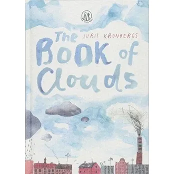 The Book of Clouds - Kronbergs, Juris