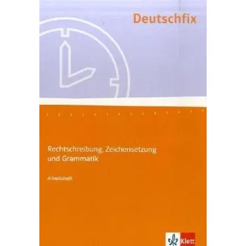 Německý jazyk Rechtschreibung, Zeichensetzung und Grammatik, Arbeitsheft - Heuckmann, Hennes