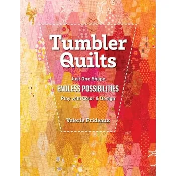 Tumbler Quilts - Prideaux, Valerie