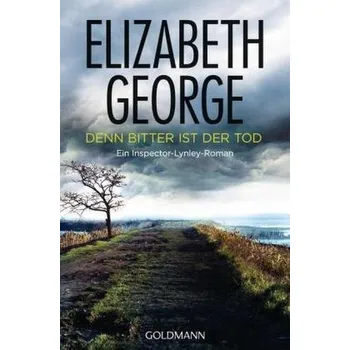 Denn bitter ist der Tod - George, Elizabeth