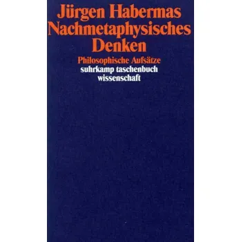 Učebnice Nachmetaphysisches Denken - Jürgen Habermas
