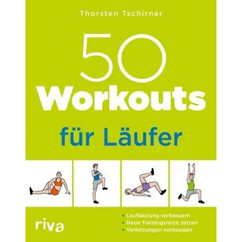Populárně naučná literatura pro dospělé 50 Workouts für Läufer - Tschirner, Thorsten
