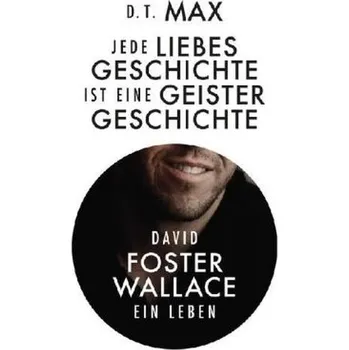 Literární biografie Jede Liebesgeschichte ist eine Geistergeschichte - Max, D. T.