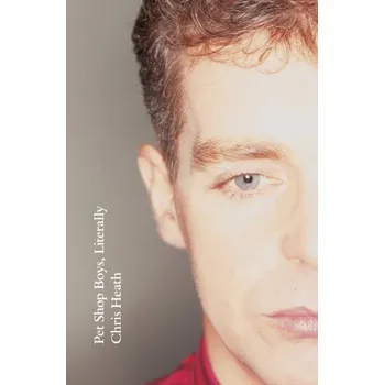 Literární biografie Pet Shop Boys, Literally - Heath, Chris