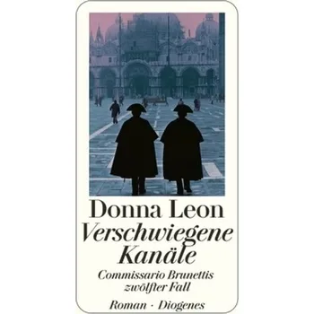 Verschwiegene Kanäle - Donna Leon