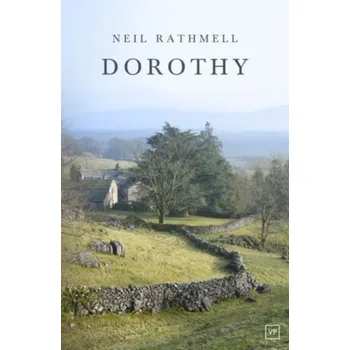 Literární biografie Dorothy - Rathmell, Neil