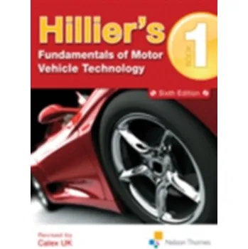 Hillier's Fundamentals of Motor Vehicle Technology Book 1 - Hillier, V. A. W.; Calex Ltd