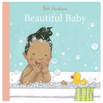 Beautiful Baby - Bob Hartman