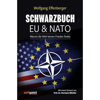 Schwarzbuch EU & NATO - Effenberger, Wolfgang