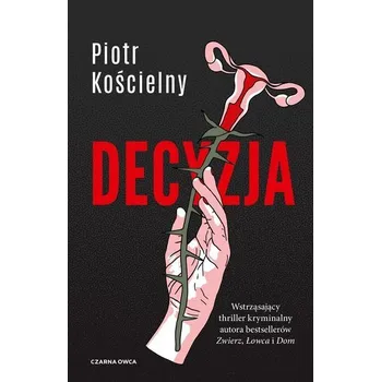 Decyzja - Piotr Kościelny
