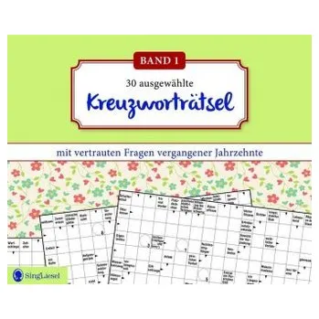 30 ausgewählte Kreuzworträtsel. Bd.1