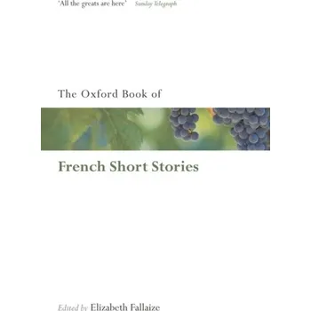 Cizojazyčná kniha The Oxford Book of French Short Stories