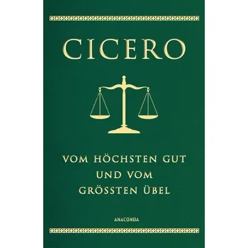 Vom höchsten Gut und vom größten Übel (Cabra-Lederausgabe) - Cicero, Marcus Tullius