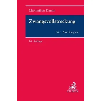 Zwangsvollstreckung für Anfänger - Heussen, Benno