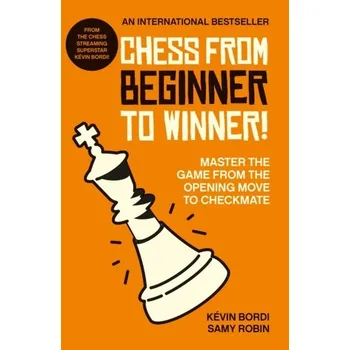 Desková hra Chess from beginner to winner! - Bordi, Kevin; Robin, Samy