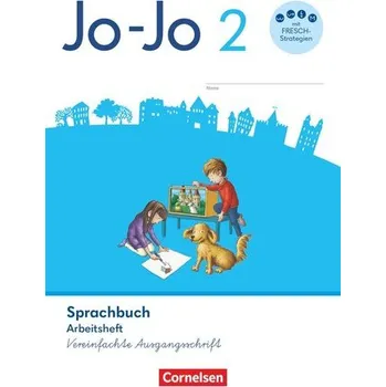 Cizojazyčná kniha Jo-Jo Sprachbuch 2. Schuljahr. Arbeitsheft in Vereinfachter Ausgangsschrift