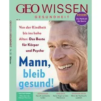 GEO Wissen Gesundheit 20/22 - Mann, bleib gesund! - Schröder, Jens