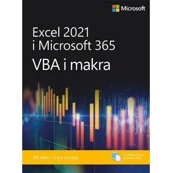 Excel 2021 i Microsoft 365: VBA i makra - BILL JELEN