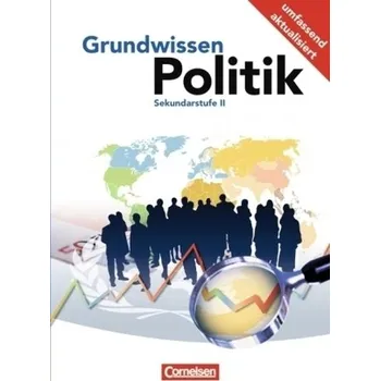 Cizí jazyk Grundwissen Politik, Sekundarstufe II - Jöckel, Peter