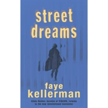Street Dreams - Faye Kellerman