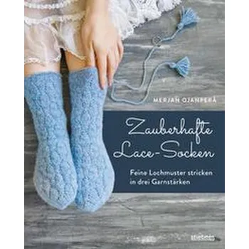 Zauberhafte Lace-Socken - Ojanperä, Merja