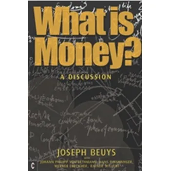Umění What is Money? - Beuys, Joseph