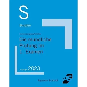 Skript Die mündliche Prüfung im 1. Examen - Sommer, Christian [DE] (2023, Brožovaná, Alpmann Schmidt)