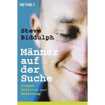 Männer auf der Suche - Steve Biddulph